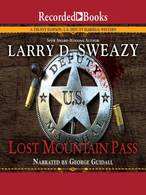 Title details for Lost Mountain Pass by Larry D. Sweazy - Available